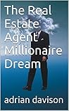 The Millionaire Real Estate Agent Handbook