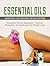 Essential Oils: Essential O...