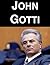 John Gotti: The Teflon Don