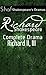 Richard (Annotated): Complete Drama Richard I and II