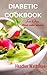 Diabetic Cookbook for one: ...