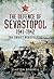 The Defence of Sevastopol 1941-1942 The Soviet Perspective by Clayton Donnell