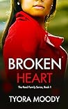 Broken Heart by Tyora Moody