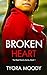 Broken Heart by Tyora Moody Broken Heart by Tyora Moody