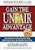 Gain The Unfair Advantage: ...