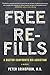 Free Refills by Peter Grinspoon