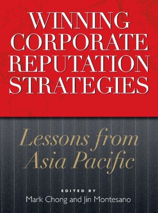 Winning Corporate Reputation Strategies: Lessons from Asia Pacific (Paperback)