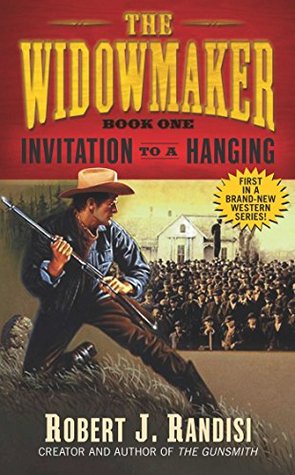 Invitation to a Hanging (Widowmaker Book 1)