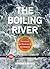 The Boiling River: Adventure and Discovery in the Amazon (TED Books)