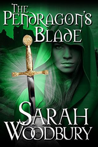 The Pendragon's Blade (The Last Pendragon Saga #2)