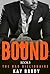 Bound (The Bad Billionaire #5)