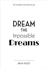 Dream the Impossi...
