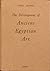 Development of Ancient Egyptian Art, 3200-1315 BC (Chapters in Art)