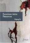 Fainting with Freedom by Ouyang Yu