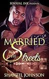URBAN: Married to The Streets - An Urban Romance URBAN: Married to The Streets - An Urban Romance