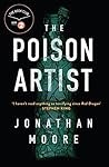 The Poison Artist by Jonathan   Moore