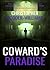 Coward's Paradise