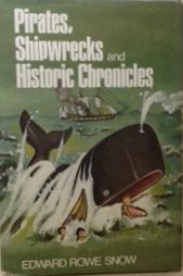 Pirates, Shipwrecks, and Historic Chronicles