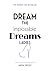 Dream The Impossible Dreams Ladies