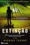 Extinção by Kazuaki Takano