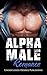 Romance: Alpha Male Romance (Contemporary Pregnancy Romance Box Set)