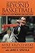 Beyond Basketball by Mike Krzyzewski