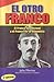 El otro Franco. El Franco intelectural y el Franco de la República