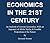 Economics in the 21st Century