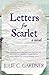 Letters for Scarlet (Friend...