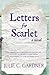 Letters for Scarlet
