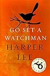Go Set a Watchman by Harper Lee