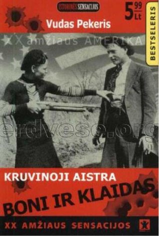 Kruvinoji aistra. Boni ir Klaidas