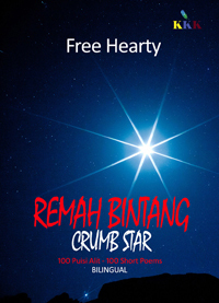 Remah Bintang - Crumb Star: 100 Puisi Alit - 100 Short Poems