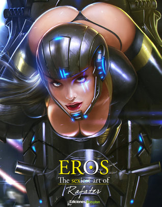 Eros, the sexiest art of Rafater (Hardcover)
