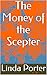 The Money of the Scepter