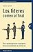 Los lideres comen al final (Gestión del conocimiento) (Spanish Edition)
