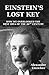 Einstein's Lost Key by Alexander Unzicker