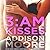 3:AM Kisses (3:AM Kisses, #1)