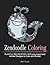 Zendoodle Coloring: 30 Funn...