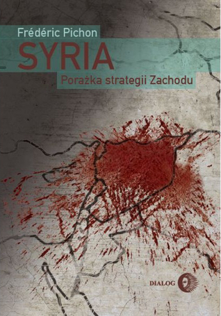 Syria. Porażka strategii zachodu