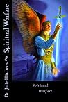 Spiritual Warfare: Prayer,Intercessors Types, Prophetic Watchmen, Gatekeepers, Levels Spiritual Warfare. Spiritual Warfare: Prayer,Intercessors Types, Prophetic Watchmen, Gatekeepers, Levels Spiritual Warfare.