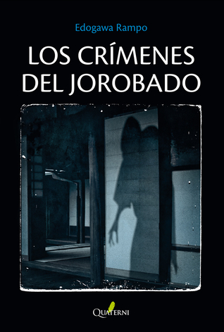 Portada de Los crímenes del jorobado, de Edogawa Rampo