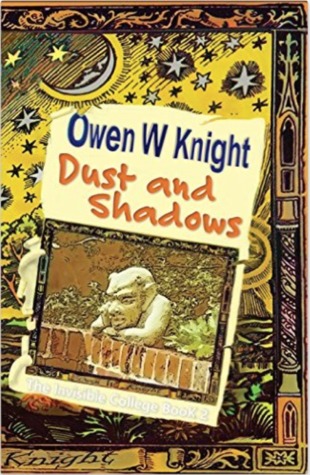 Dust and Shadows (The Invisible College, #2)