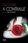 A contraluz (Luz y sombras 3) by Alice Raine