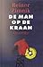 De man op de kraan