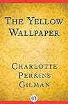 Book cover for The Yellow Wallpaper