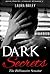 Billionaire Romance: Dark Secrets: An Alpha Billionaire Romance (The Billionaire Senator Book 1)