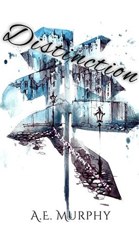 Distinction (The Distraction Trilogy, #3)