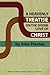 A Heavenly Treatise on the Divine Love of Christ by John      Preston