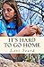 It's Hard to Go Home: A Dea...